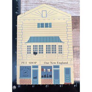 The Cats Meow Series XI Pet Shop Our New England Village Wooden Collectible Buil